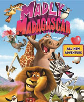 Смотреть Онлайн Безумный Мадагаскар / Madly Madagascar [2013]
